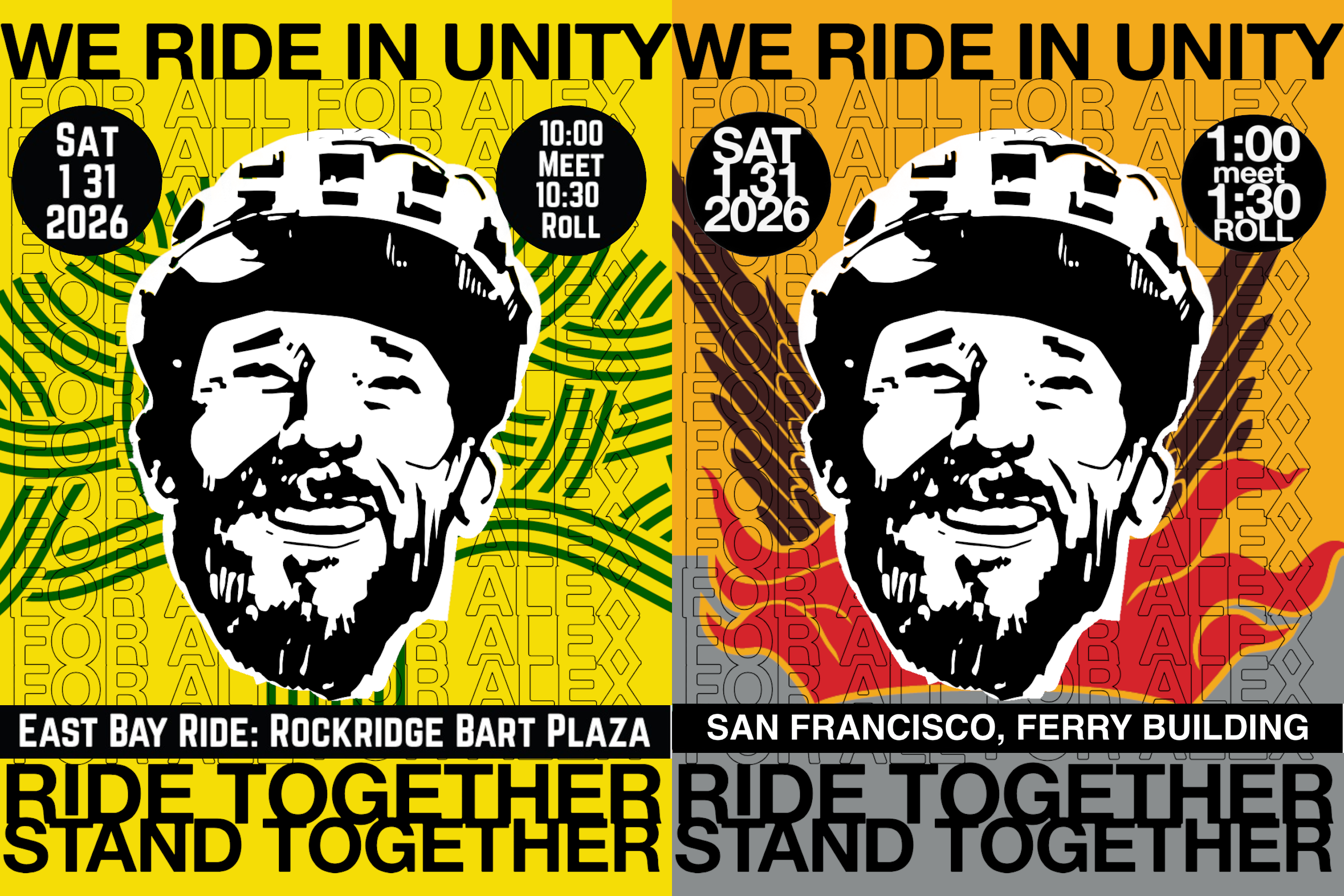 Two fliers, each featuring a black-and-white graphic of Alex Pretti's smiling helmeted face. The left is overlaid yellow and green Oakland colors, with the Oakland tree, and the right is overlaid the SF fog and gold phoenix flag. The left, East Bay: "SAT 1/31 2026; 10:00 MEET; 10:30 ROLL". The right, SF: "SAT 1/31 2026; 1:00 meet; 1:30 ROLL". Both say "WE RIDE IN UNITY", "RIDE TOGETHER", "STAND TOGETHER".